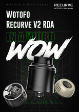 Load image into Gallery viewer, Wotofo Recurve V2 RDA
